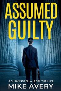 Assumed Guilty