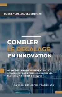 Combler le décalage en innovation