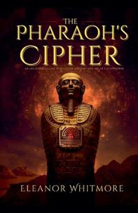 The Pharaoh's Cipher