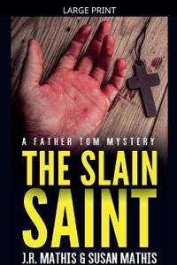 The Slain Saint