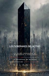 Los Soberanos del Activo