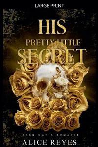 His Pretty Little Secret