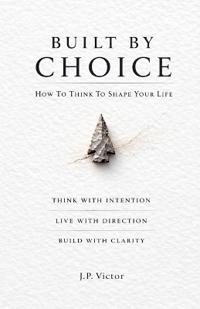 Built By Choice