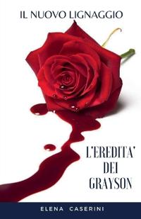 L'Eredità dei Grayson - Il nuovo lignaggio