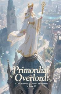 Primordial Overlord