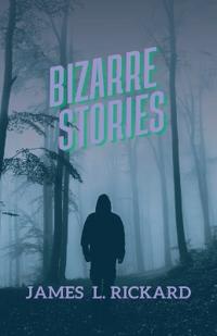 Bizarre Stories