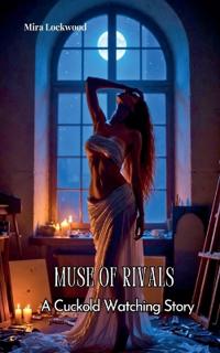 Muse of Rivals