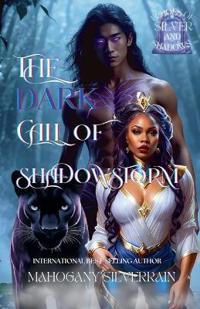 The Dark Call Of Shadowstorm