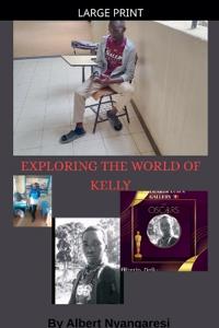 Bokomslag for "Exploring The World Of Kelly"