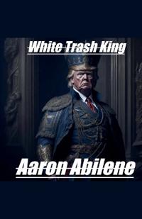 White Trash King