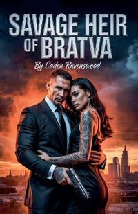 Savage Heir Of Bratva