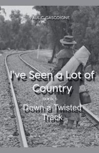 Bokomslag för "I've Seen a Lot of Country"