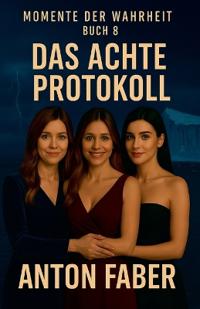 Das Achte Protokoll