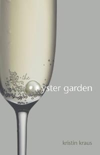 The Oyster Garden