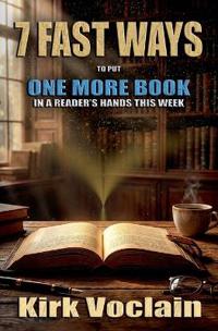 7 Fast Ways To Put One More Book In A Reader's Hands This Week