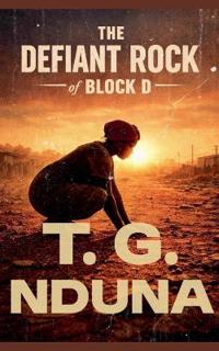 The Defiant Rock of Block D