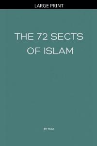 The 72 Sects of Islam
