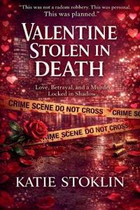 Valentine Stolen in Death
