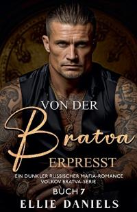 Von der Bratva Erpresst