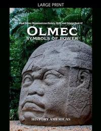 Olmec, Symbols of Power
