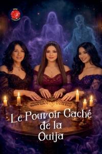 Le Pouvoir Caché De la Ouija