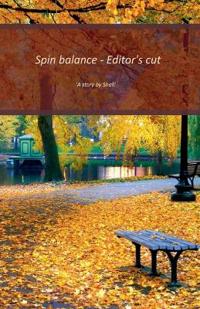 Spin balance - Editor's cut