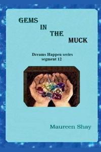 Gems in the Muck