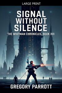 Signal Without Silence
