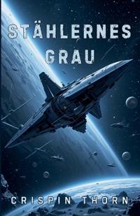Stählernes Grau