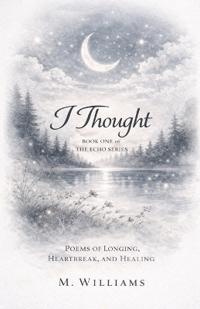 I Thought