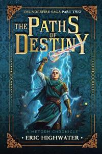 The Paths of Destiny