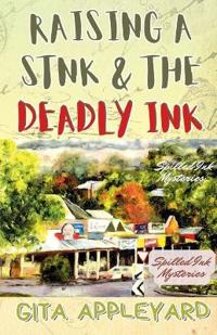Raising a Stink & the Deadly Ink