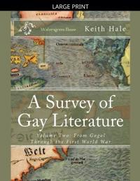 A Survey of Gay Literature, Volume Two