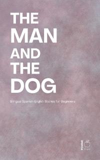 The Man and the Dog