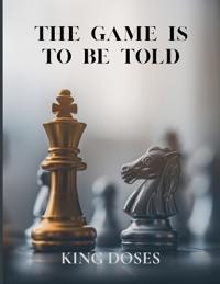 The Game is to be Told