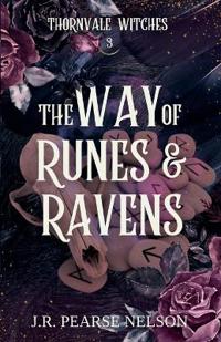 The Way of Runes and Ravens