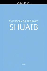 The Story of Prophet Shuaib