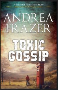 Bokomslag for "Toxic Gossip"