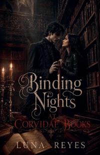 Bokomslag for "Binding Nights at Corvidae Books"
