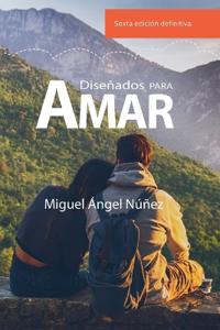 Diseñados para amar