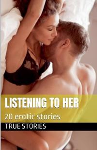 Listening to Her