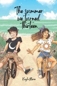The Summer We Turned Thirteen