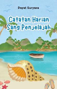 Catatan Harian Sang Penjelajah