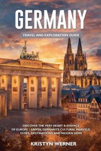 Germany Travel and Exploration Guide
