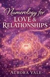 Numerology for Love & Relationships