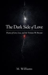 The Dark Side of Love