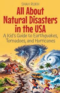 All About Natural Disasters in the USA