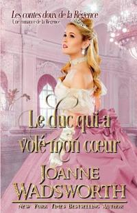 Le duc qui a volé mon coeur