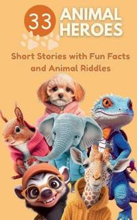 33 Animal Heroes