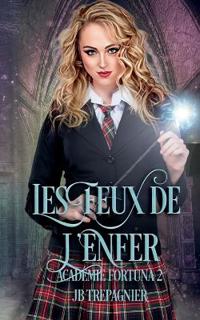 Les Feux de l'Enfer